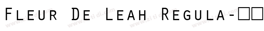 Fleur De Leah Regula字体转换